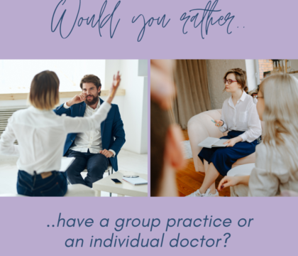 Split image showing a group practice and an individual doctor consultation with the text “Would you rather have a group practice or an individual doctor?”